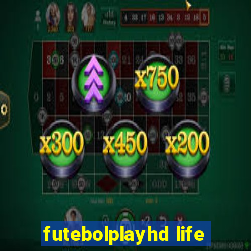 futebolplayhd life