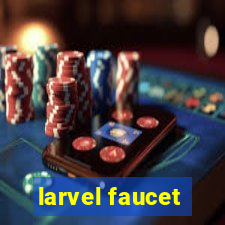 larvel faucet