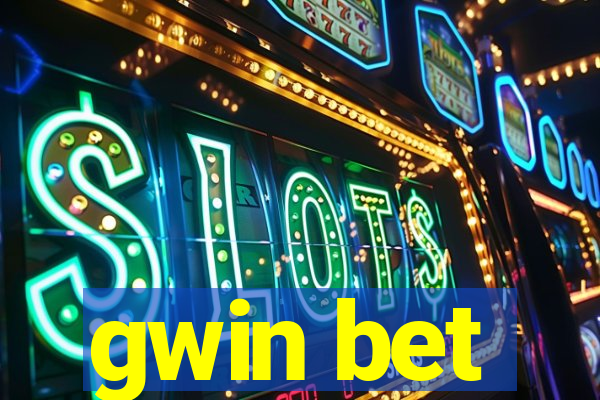 gwin bet