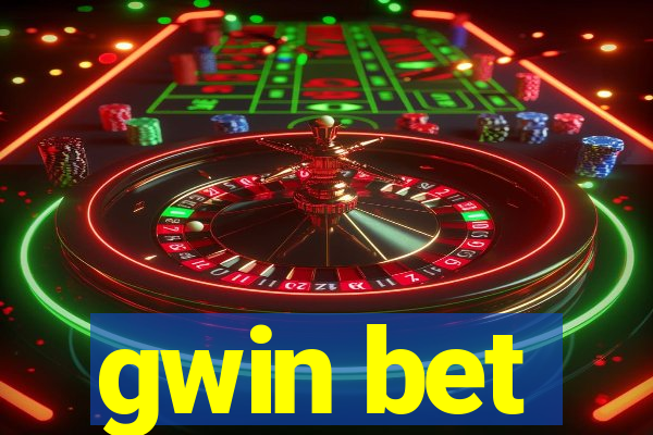 gwin bet