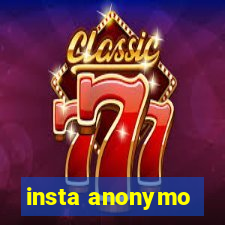 insta anonymo