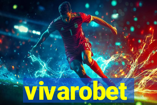 vivarobet