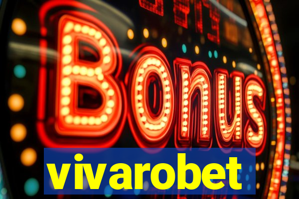 vivarobet