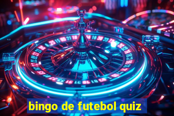 bingo de futebol quiz