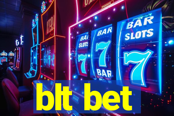 blt bet