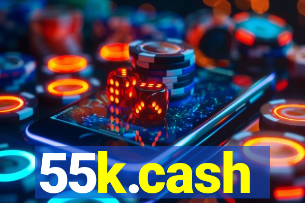 55k.cash