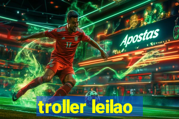 troller leilao