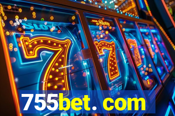 755bet. com