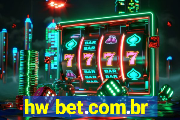 hw bet.com.br