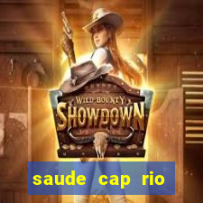 saude cap rio preto resultado