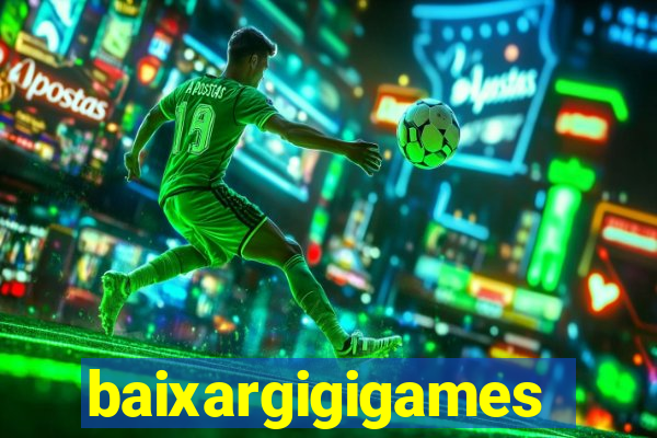 baixargigigames