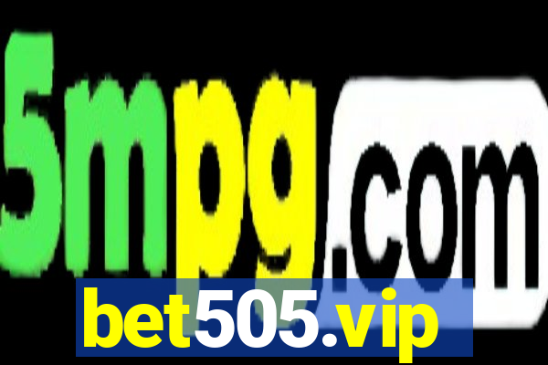 bet505.vip