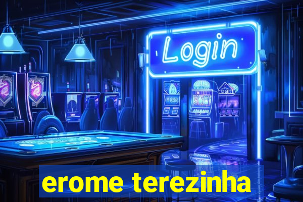 erome terezinha