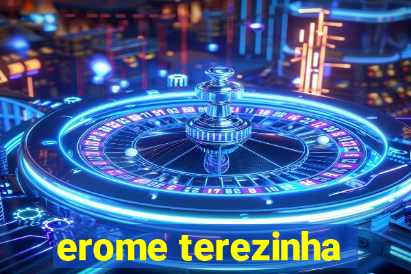 erome terezinha