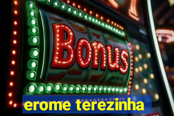 erome terezinha