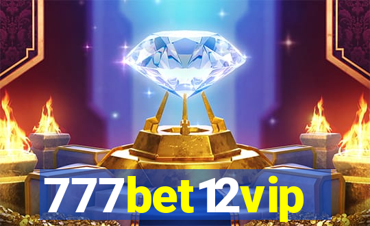 777bet12vip