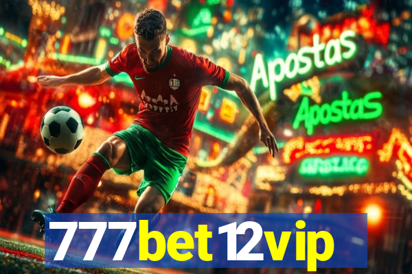 777bet12vip