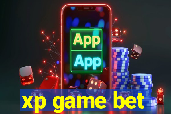 xp game bet