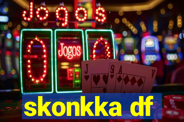 skonkka df