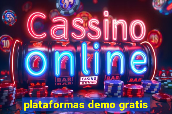 plataformas demo gratis