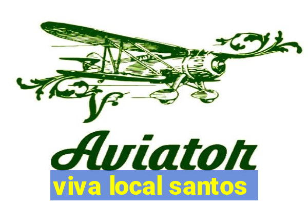 viva local santos