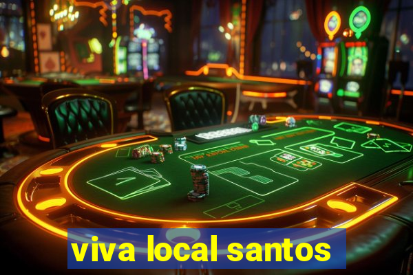 viva local santos