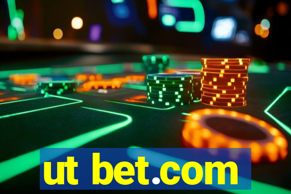 ut bet.com