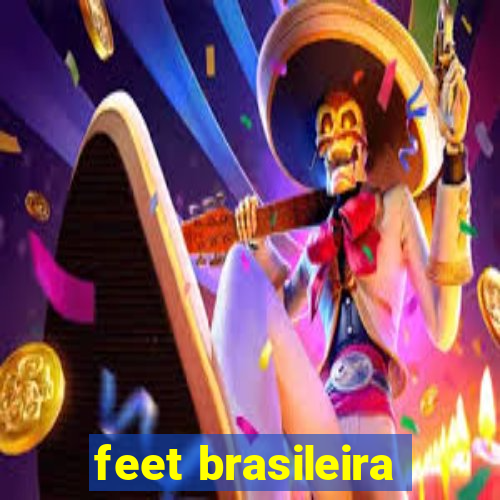 feet brasileira