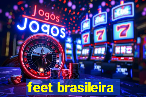 feet brasileira