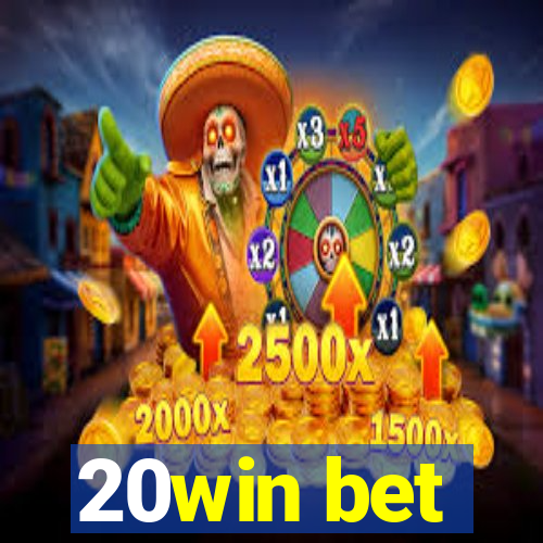 20win bet