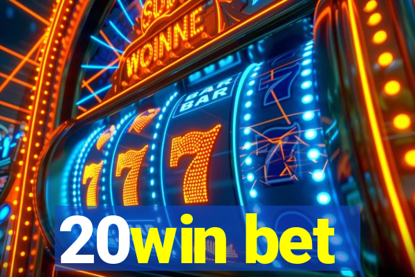 20win bet