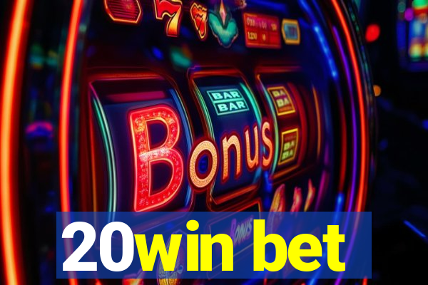 20win bet