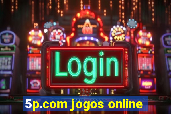 5p.com jogos online