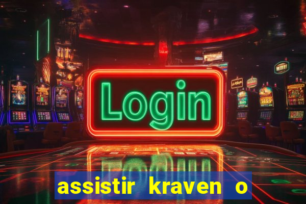 assistir kraven o caçador dublado pobreflix