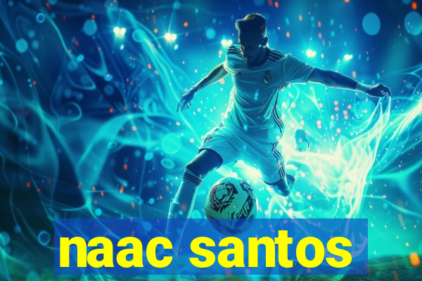 naac santos