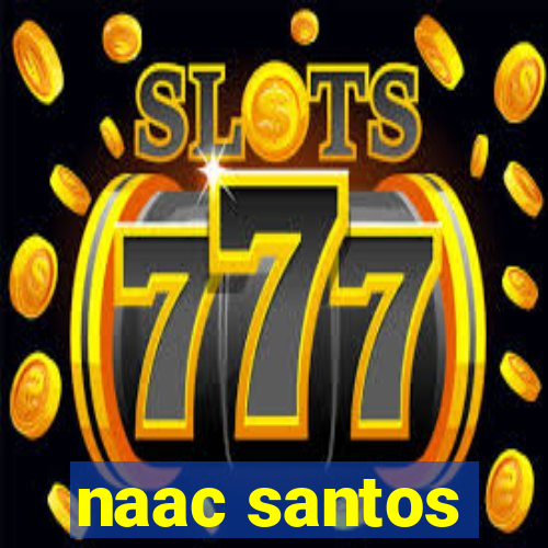 naac santos