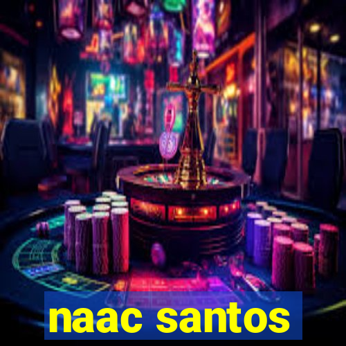 naac santos