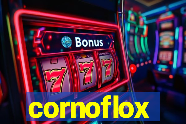 cornoflox