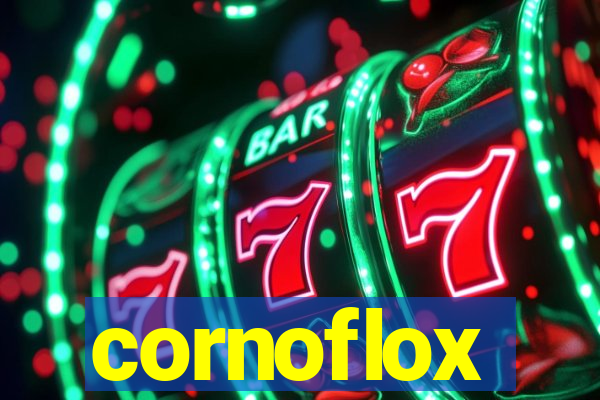 cornoflox