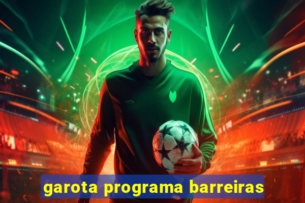 garota programa barreiras