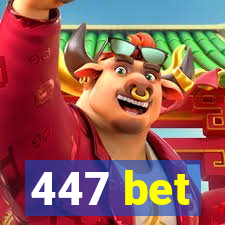 447 bet