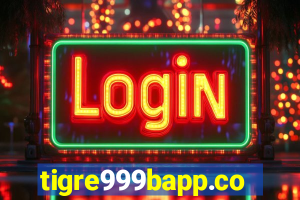 tigre999bapp.com