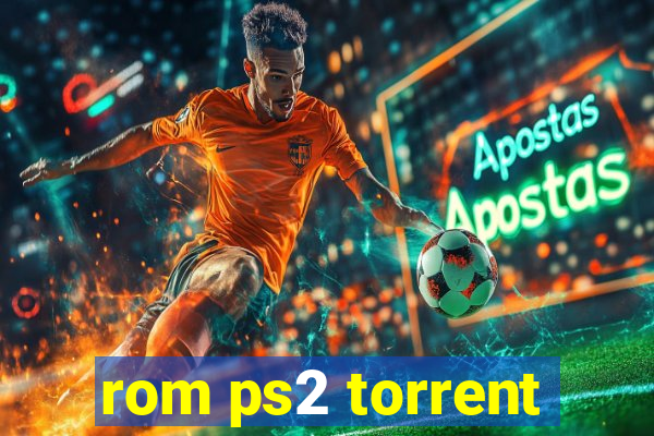 rom ps2 torrent