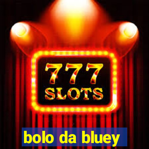 bolo da bluey