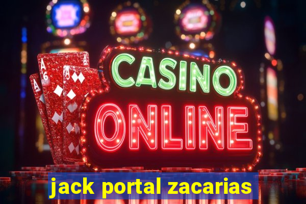 jack portal zacarias