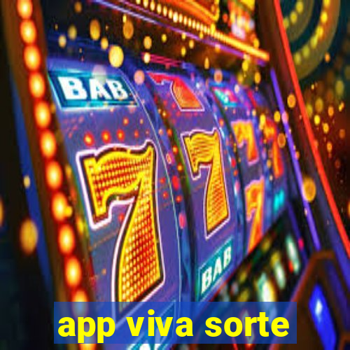 app viva sorte