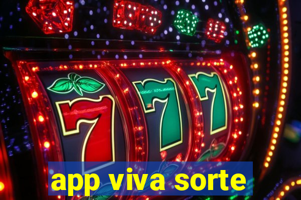 app viva sorte