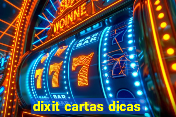 dixit cartas dicas