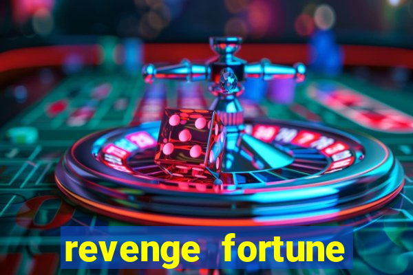 revenge fortune tiger 2