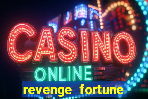 revenge fortune tiger 2